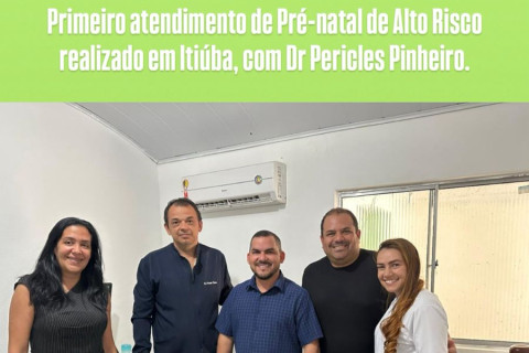 Primeiro Atendimento de Pré-natal de Alto Risco é Realizado em Itiúba com Dr. Péricles Pinheiro