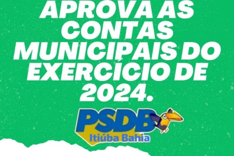 Contas Partidárias Eleitorais do Partido da Social Democracia do Brasil -PSDB, de Itiúba , do ano de 2024, foram aprovadadas